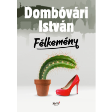 Dombóvári István - Félkemény egyéb könyv