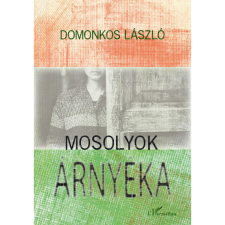 Domonkos László Mosolyok árnyéka (BK24-198114) irodalom