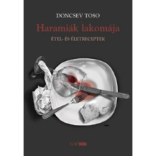 Doncsev Toso Haramiák lakomája irodalom