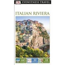Dorling Kindersley Ltd DK Eyewitness Travel Guide Italian Riviera idegen nyelvű könyv