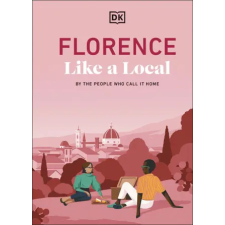 Dorling Kindersley Ltd Florence Like a Local | DK Travel egyéb könyv