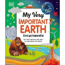 Dorling Kindersley Ltd My Very Important Earth Encyclopedia | DK egyéb könyv