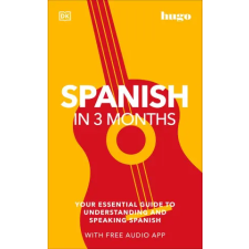 Dorling Kindersley Ltd Spanish in 3 Months with Free Audio App | DK egyéb könyv