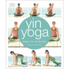 Dorling Kindersley Ltd Yin Yoga | Kassandra Reinhardt egyéb könyv