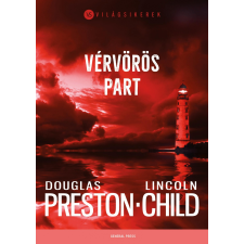 Douglas Preston, Lincoln Child PRESTON, DOUGLAS - CHILD, LINCOLN - VÉRVÖRÖS PART - VILÁGSIKEREK irodalom