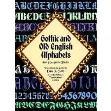 Dover Publications Inc. Gothic and Old English Alphabets | Dan X. Solo egyéb könyv