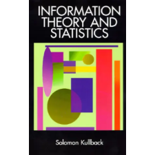 Dover Publications Inc. Information Theory and Statistics | Solomon Kullback egyéb könyv