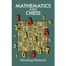 Dover Publications Inc. Mathematics and Chess | Miodrag Petkovic egyéb könyv