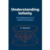 Dover Publications Inc. Understanding Infinity | A Gardiner
