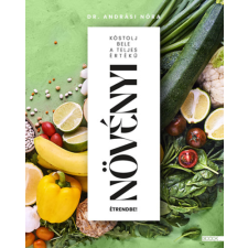 dr. Andrási Nóra - Kóstolj bele a teljes értékű növényi étrendbe! idegen nyelvű könyv