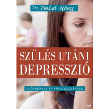 dr. Belső Nóra - Szülés utáni depresszió egyéb könyv