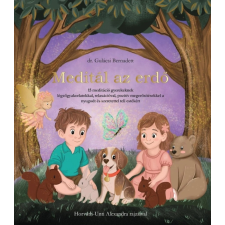 Dr. Gulácsi Bernadett - Meditál az erdő egyéb könyv