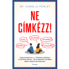 Dr. Isabelle Morley - Ne címkézz!