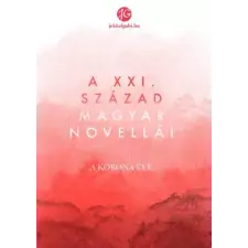 Dr. Jekkel Gabriella (magánkiadás) A XXI. Század Magyar Novellái egyéb e-könyv