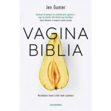 Dr. Jen Gunter Vagina biblia életmód, egészség
