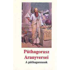 Dr. Kássa László Püthagorasz Aranyversei - A püthagoreusok (BK24-141979) ezoterika