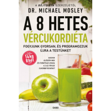 Dr. Michael Mosley - A 8 hetes vércukordiéta egyéb könyv