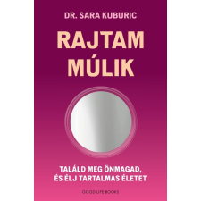 Dr. Sara Kuburic - Rajtam múlik életmód, egészség