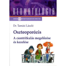 dr. Tamási László Oszteoporózis természet- és alkalmazott tudomány