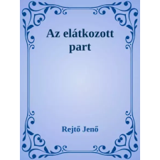 Dr. Tóth András János (magánkiadás) Az elátkozott part egyéb e-könyv