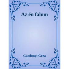 Dr. Tóth András János (magánkiadás) Az én falum egyéb e-könyv