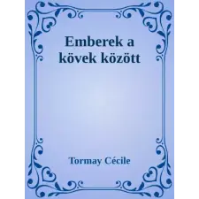Dr. Tóth András János (magánkiadás) Emberek a kövek között egyéb e-könyv