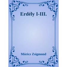 Dr. Tóth András János (magánkiadás) Erdély I-III. egyéb e-könyv
