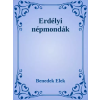 Dr. Tóth András János (magánkiadás) Erdélyi népmondák