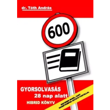 Dr. Tóth András János (magánkiadás) Gyorsolvasás 28 nap alatt egyéb e-könyv