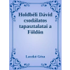 Dr. Tóth András János (magánkiadás) Holdbéli Dávid