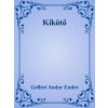 Dr. Tóth András János (magánkiadás) Kikötő