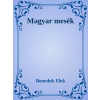 Dr. Tóth András János (magánkiadás) Magyar mesék