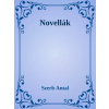 Dr. Tóth András János (magánkiadás) Novellák