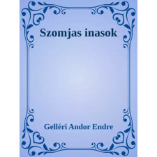 Dr. Tóth András János (magánkiadás) Szomjas inasok egyéb e-könyv