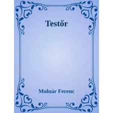 Dr. Tóth András János (magánkiadás) Testőr egyéb e-könyv