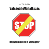 Dr. Tóth András János (magánkiadás) Válságálló Vállalkozás