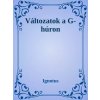 Dr. Tóth András János (magánkiadás) Változatok G húrra