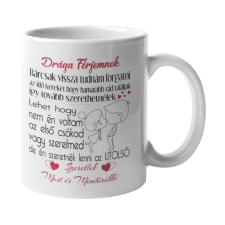  Drága Férjemnek, Szeretlek most és mindörökké - Bögre bögrék, csészék