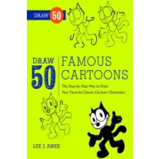  Draw 50 Famous Cartoons – Lee Ames idegen nyelvű könyv