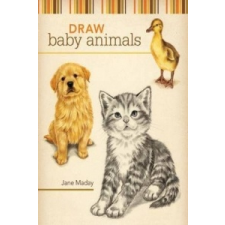  Draw Baby Animals – Jane Maday idegen nyelvű könyv