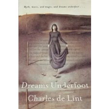  DREAMS UNDERFOOT – Charles de Lint idegen nyelvű könyv