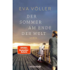 Droemer Taschenbuch Der Sommer am Ende der Welt | Eva Völler