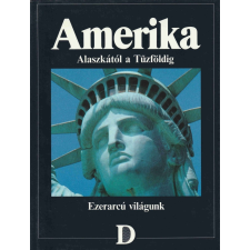 Dunakönyv Amerika Alaszkától a Tűzföldig antikvárium - használt könyv