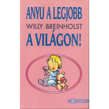 Dunakönyv Kiadó Anyu a legjobb a világon! antikvárium - használt könyv
