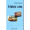 Dunapress Kiadó A bécsi utas - Paládi József