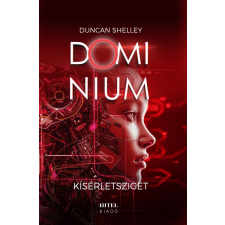 Duncan Shelly - Kísérletsziget – Dominium 2. egyéb könyv