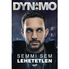 Dynamo DYNAMO SEMMI SEM LEHETETLEN társadalom- és humántudomány