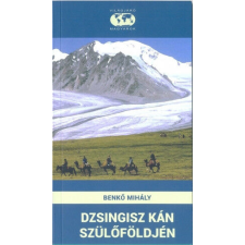 Dzsingisz Kán szülőföldjén regény