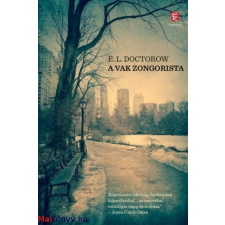 E. L. Doctorow : A vak zongorista ajándékkönyv