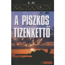 E. M. Nathanson A PISZKOS TIZENKETTŐ regény